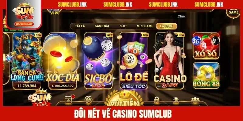 Đôi nét về Casino SUMCLUB