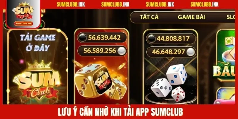 Lưu ý cần nhớ khi tải app SUMCLUB